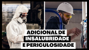 O que é adicional de insalubridade e periculosidade? Entenda quais trabalhadores têm direito?